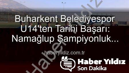 Buharkent Belediyespor U14’ten Tarihi Başarı: Namağlup Şampiyonluk ve Sahada Unutulmaz Kutlama