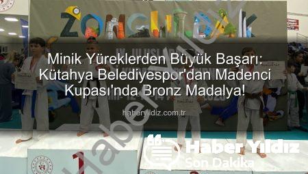 Minik Yüreklerden Büyük Başarı: Kütahya Belediyespor’dan Madenci Kupası’nda Bronz Madalya!