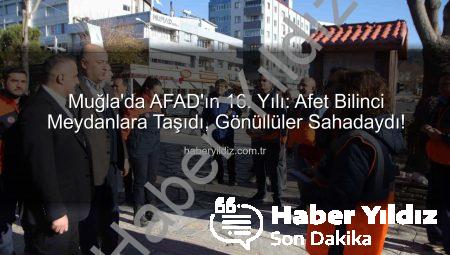 Muğla’da AFAD’ın 16. Yılı: Afet Bilinci Meydanlara Taşıdı, Gönüllüler Sahadaydı!