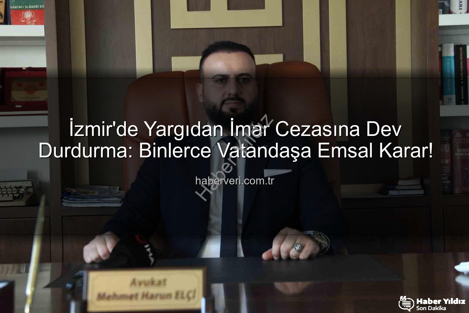 imar cezası - İmar Cezasına Yargıdan Kritik Müdahale: Aynı Eylem, İki Ceza Olmaz! | haberyildiz.com.tr