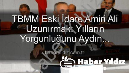 TBMM Eski İdare Amiri Ali Uzunırmak: Yılların Yorgunluğunu Aydın Topraklarında Tarımla Atıyor